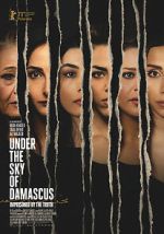 Watch Under the Sky of Damascus 0123movies