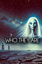 Watch Who They Are 0123movies