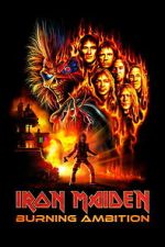 Watch Iron Maiden: Burning Ambition 0123movies