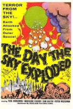 Watch The Day the Sky Exploded 0123movies