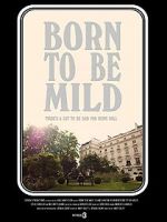 Watch Born to Be Mild (Short 2014) 0123movies