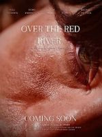 Watch Over the Red River 0123movies