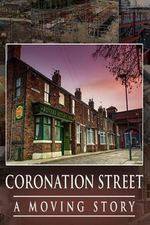 Watch Coronation Street - A Moving Story 0123movies