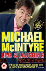 Watch Michael McIntyre: Live & Laughing 0123movies