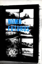Watch Homo Futurus: A Challenge to Darwinian Thinking 0123movies