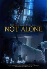 Watch Not Alone 0123movies