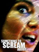 Watch Something to Scream About 0123movies