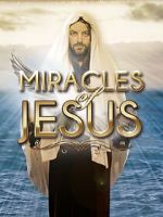 Watch Miracles of Jesus 0123movies