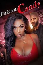 Watch Poison Candy 0123movies