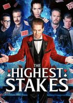 Watch The Highest Stakes 0123movies