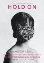 Watch Hold On (Short 2016) 0123movies