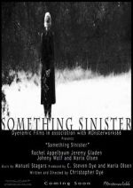 Watch Something Sinister 0123movies
