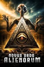 Watch Novus Ordo Alienorum 0123movies