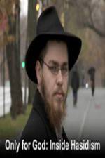 Watch Only for God: Inside Hasidism 0123movies
