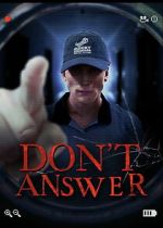 Watch Don\'t Answer 0123movies