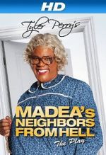 Watch Madea\'s Neighbors from Hell 0123movies