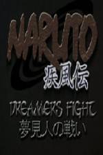 Watch Naruto Shippuden Dreamers Fight - Part One 0123movies