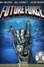 Watch Rifftrax: Future Force 0123movies