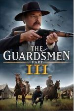 Watch The Guardsmen: Part 3 0123movies