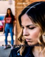 Watch A Girl\'s Deranged Goodbye 0123movies