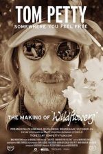 Watch Tom Petty Somewhere You Feel Free 0123movies