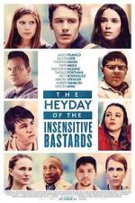 Watch The Heyday of the Insensitive Bastards 0123movies