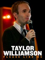Watch Taylor Williamson: Please Like Me 0123movies
