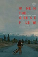 Watch When the Geese Flew (Short 2025) 0123movies