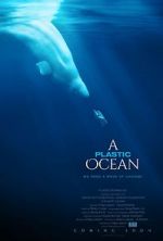 Watch A Plastic Ocean 0123movies
