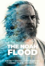 Watch The NOAH Flood 0123movies