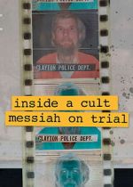 Watch Inside A Cult: Messiah on Trial 0123movies