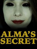 Watch Alma\'s Secret 0123movies