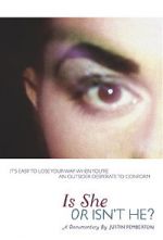 Watch Is She or Isn\'t He? 0123movies