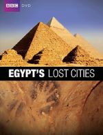 Watch Egypt\'s Lost Cities 0123movies