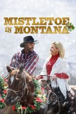 Watch Mistletoe in Montana 0123movies