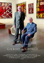 Watch The Pilgrimage of Gilbert and George 0123movies