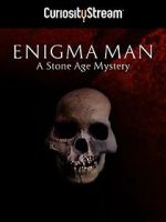 Watch Enigma Man a Stone Age Mystery 0123movies