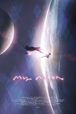 Watch My Moon (Short 2018) 0123movies