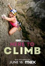 Watch Here to Climb 0123movies