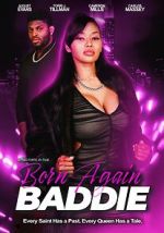 Watch Born Again Baddie 0123movies