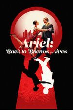 Watch Ariel: Back to Buenos Aires 0123movies