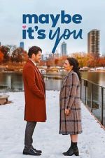 Watch Maybe It's You 0123movies