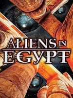 Watch Aliens in Egypt 0123movies