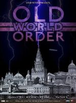 Watch Old World Order 0123movies