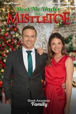 Watch Meet Me Under the Mistletoe 0123movies