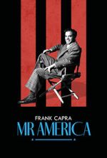 Watch Frank Capra: Mr America 0123movies