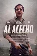 Watch Al Acecho 0123movies