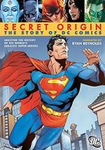 Watch Secret Origin: The Story of DC Comics 0123movies