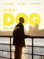 Watch It\'s a Dog (Short 2022) 0123movies
