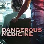 Watch Dangerous Medicine 0123movies